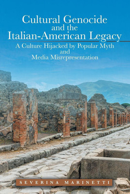 Cultural Genocide and the Italian-American Legacy(English, Paperback, Marinetti Severina)