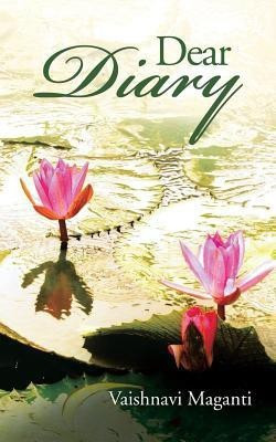 Dear Diary(English, Paperback, Maganti Vaishnavi)