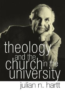 Theology and the Church in the University(English, Paperback, Hartt Julian)