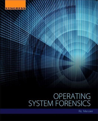 Operating System Forensics(English, Paperback, Messier Ric)