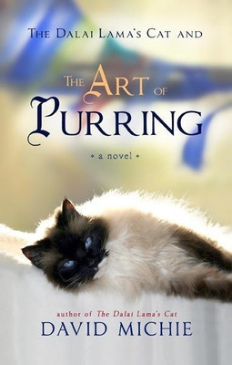 The Dalai Lama's Cat and the Art of Purring(English, Paperback, Michie David)
