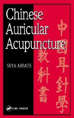 Chinese Auricular Acupuncture(English, Hardcover, Abbate Skya)