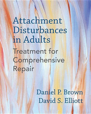 Attachment Disturbances in Adults(English, Hardcover, Brown Daniel P. PhD)