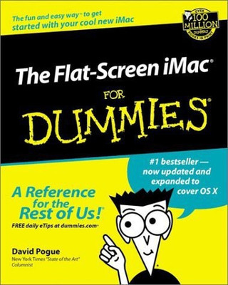 The Flat Screen iMac for Dummies(English, Paperback, Pogue David)
