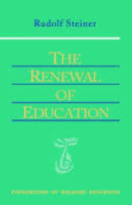 Renewal of Education(English, Paperback, Steiner Rudolf)