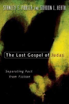 The Lost Gospel of Judas(English, Paperback, Porter Stanley E.)