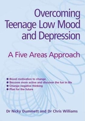 Overcoming Teenage Low Mood and Depression: A Five Areas Approach(English, Paperback, Williams Christopher)