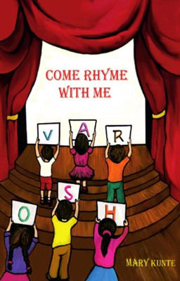 Come Rhyme with Me(English, Paperback, Kunte Mary)