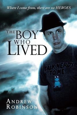 The Boy Who Lived(English, Paperback, Robinson Andrew Dr)