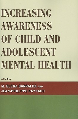 Increasing Awareness of Child and Adolescent Mental Health(English, Paperback, unknown)