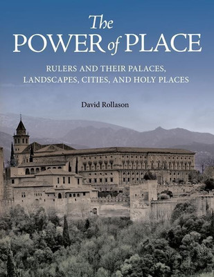 The Power of Place(English, Hardcover, Rollason David)