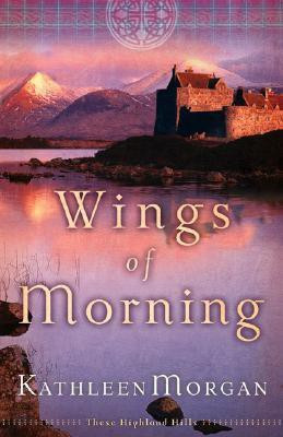 Wings of Morning(English, Paperback, Morgan Kathleen)
