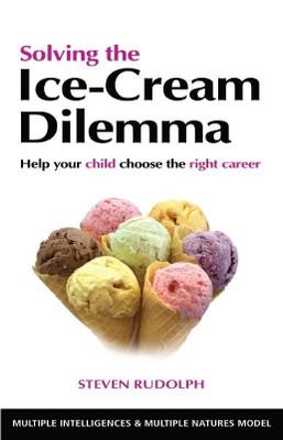 Solving the Ice Cream Dilemma(English, Paperback, Rudolph Steven)