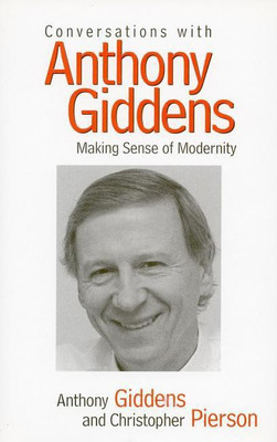 Conversations with Anthony Giddens(English, Hardcover, Giddens Anthony)