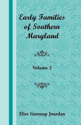 Early Families of Southern Maryland(English, Paperback, Jourdan Elise Greenup)