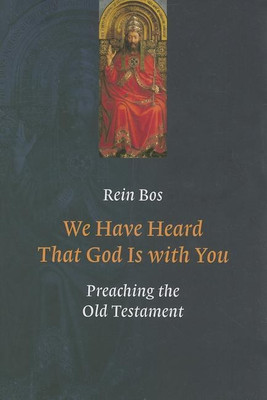 We Have Heard That God is with You(English, Paperback, Bos Rein)