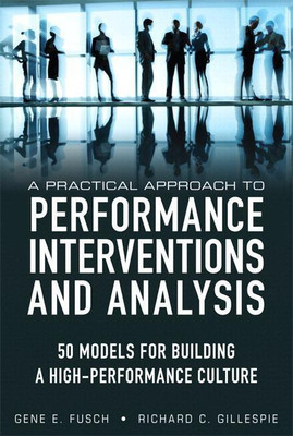 A Practical Approach to Performance Interventions and Analysis(English, Paperback, Fusch Gene E.)