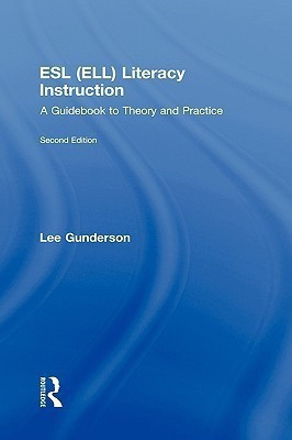 ESL (ELL) Literacy Instruction(English, Hardcover, Gunderson Lee)