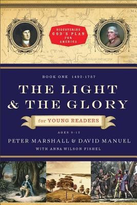 The Light and the Glory for Young Readers - 1492-1787(English, Paperback, Marshall Peter)