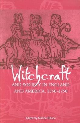 Witchcraft and Society in England and America, 1550-1750(English, Paperback, unknown)