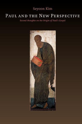 Paul and the New Perspective(English, Paperback, Kim Seyoon)
