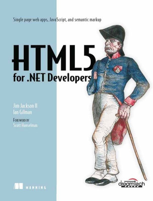HTML5 for .Net Developers(English, Paperback, II Jim Jackson)