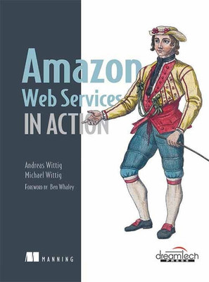Amazon Web Services in Action 1 Edition(English, Paperback, Wittig Andreas)