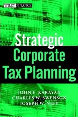 Strategic Corporate Tax Planning(English, Electronic book text, Karayan John E.)