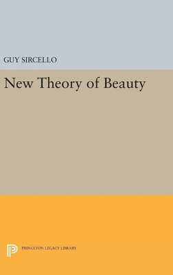 New Theory of Beauty(English, Hardcover, Sircello Guy)