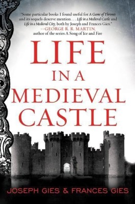 Life in a Medieval Castle(English, Paperback, Gies Joseph)