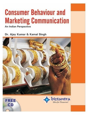 Consumer Behaviour and Marketing Communication  - An Indian Perspective(English, Paperback, Kumar Ajay)