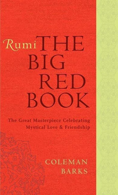 Rumi: The Big Red Book(English, Paperback, Barks Coleman)