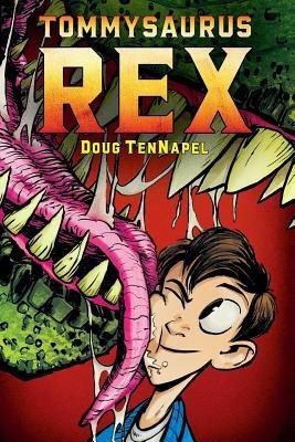Tommysaurus Rex(English, Paperback, Tennapel Doug)
