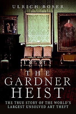 The Gardner Heist(English, Hardcover, Boser Ulrich)