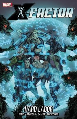 X-Factor - Vol. 13: Hard Labor(English, Paperback, David Peter)