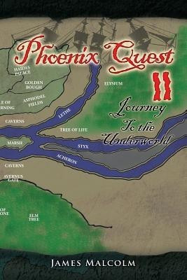Phoenix Quest 2 Journey to the Underworld(English, Paperback, Malcolm James)