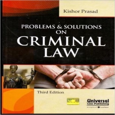 Problems & Solutions on Criminal Law(English, Paperback, Kishore Prasad)