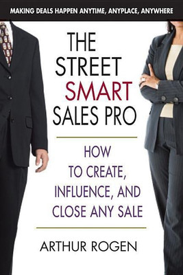 Street Smart Sales Pro(English, Paperback, Rogen Arthur)