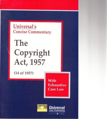 Concise Commentary the Copyright Act, 1957(English, Paperback, Universal's Concise Commentary)