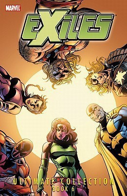 Exiles Ultimate Collection Vol. 6(English, Paperback, Cliquette Ronan)