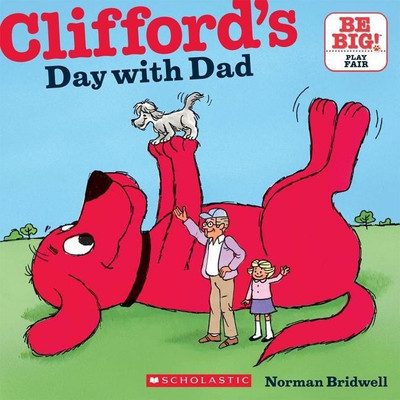 Clifford's Day with Dad (Classic Storybook)(English, Paperback, Bridwell Norman)