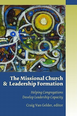 Missional Church and Leadership Formation(English, Paperback, unknown)