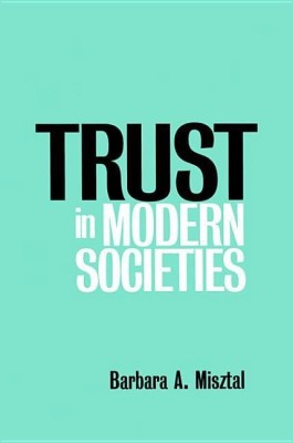 Trust in Modern Societies(English, Electronic book text, Misztal Barbara)