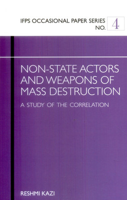 Non-State Actors and Weapons of Mass Destruction(English, Paperback, Kazi Reshmi)