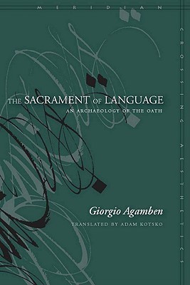 The Sacrament of Language(English, Paperback, Agamben Giorgio)