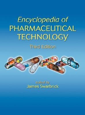 Encyclopedia of Pharmaceutical Technology, Third Edition (Print)(English, Hardcover, unknown)
