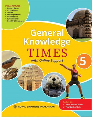 General Knowledge Times Book 5 With Online Support (2019 Edition)(Paperback, Goyal Brother Prakashan)