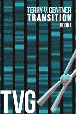 Transition(English, Paperback, Gentner Terry V)