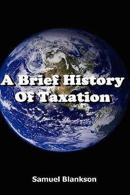 A Brief History of Taxation(English, Paperback, Blankson Samuel)