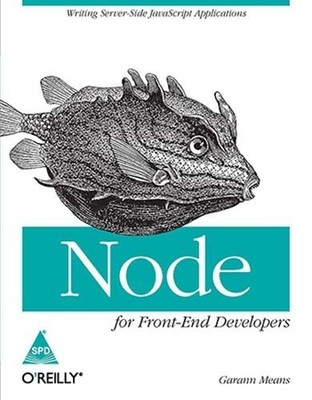 Node for Front-End Developers(English, Undefined, Means Garann)